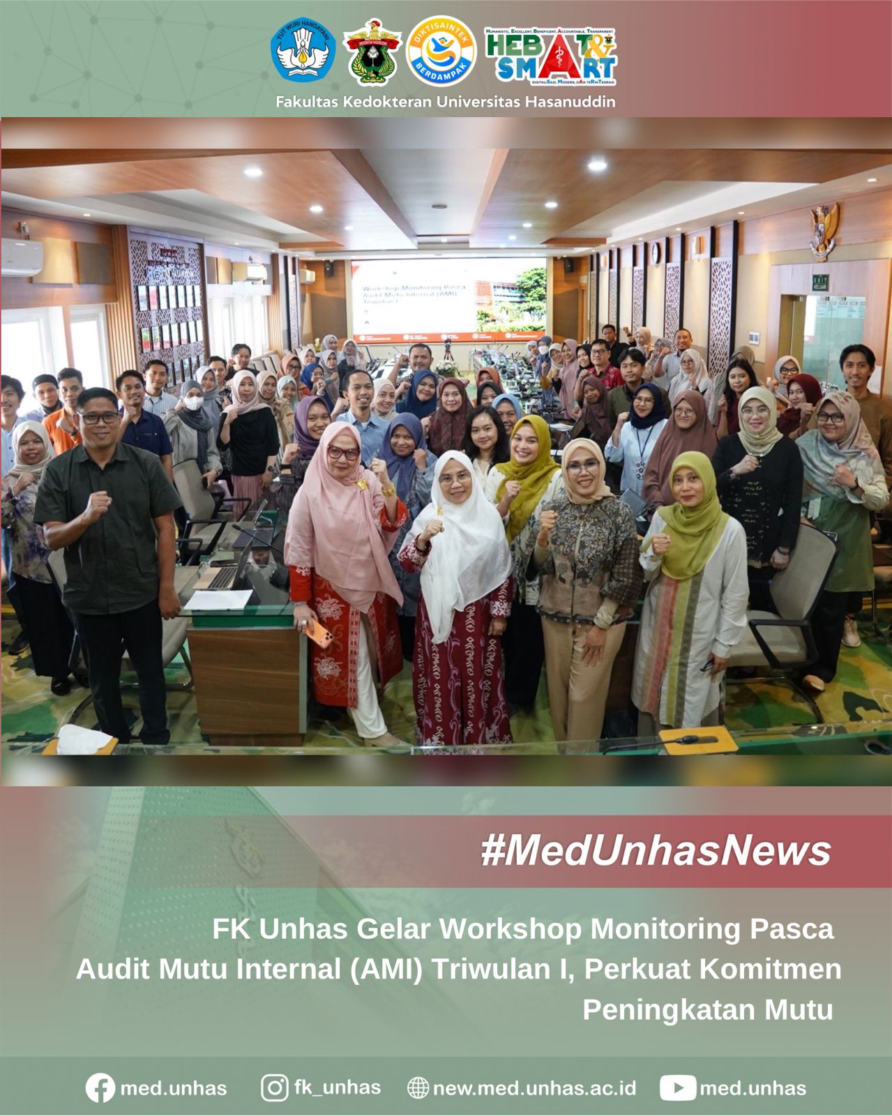 FK Unhas Gelar Workshop Monitoring Pasca Audit Mutu Internal (AMI) Triwulan I, Perkuat Komitmen Peningkatan Mutu