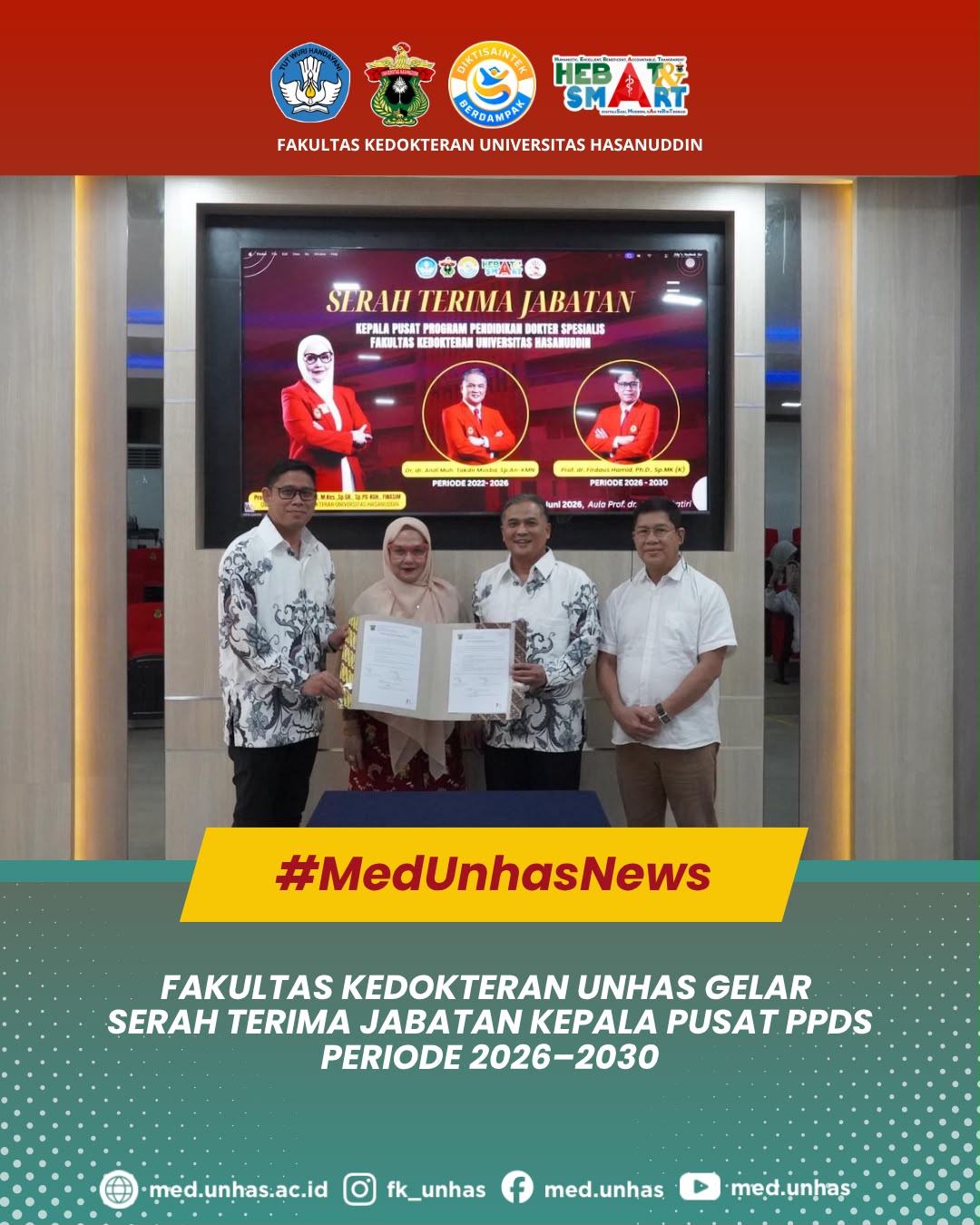 Fakultas Kedokteran Unhas Gelar Serah Terima Jabatan Kepala Pusat PPDS Periode 2026–2030